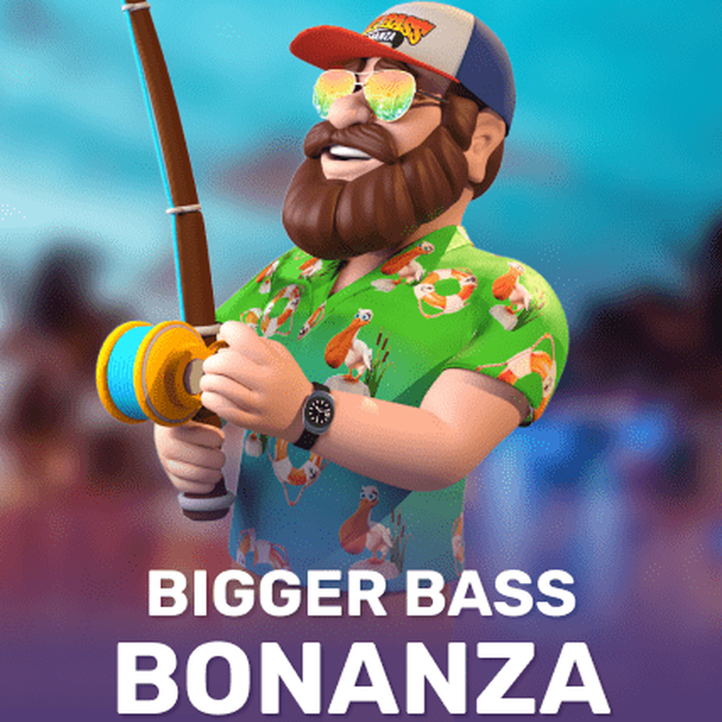 Bigger Bass Bonanza