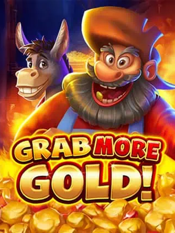 Grab More Gold