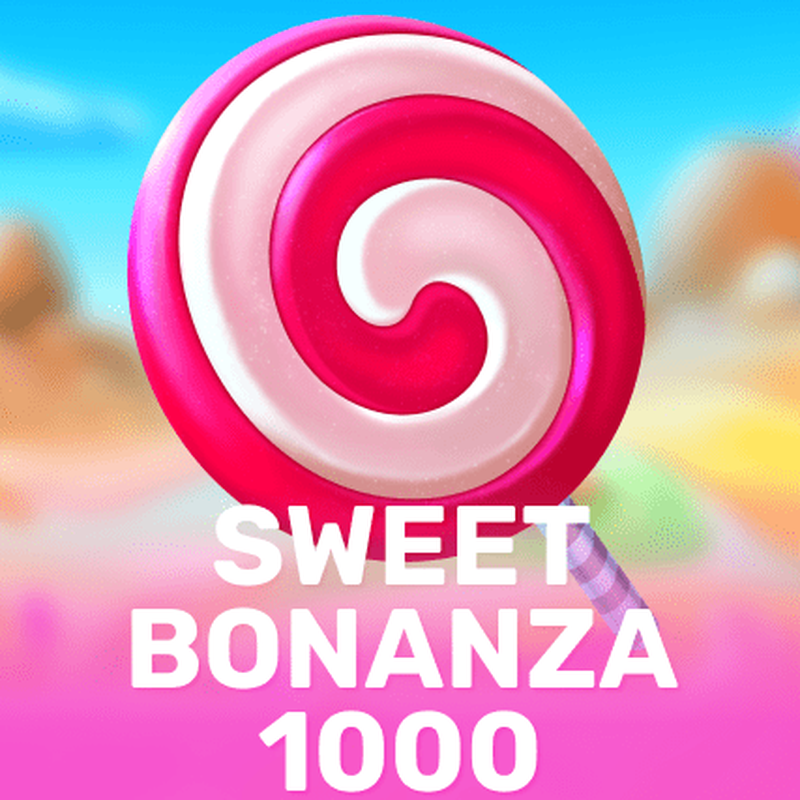 Sweet Bonanza 1000